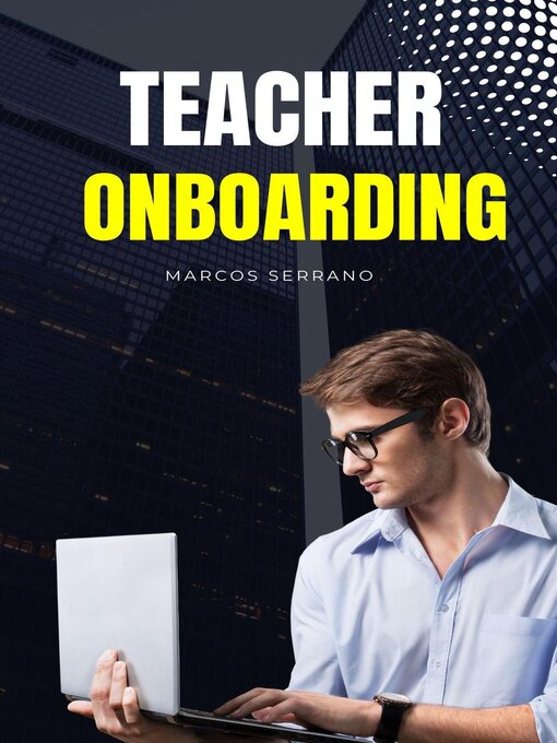 Title details for Teacher Onboarding by Marcos Serrano - Wait list